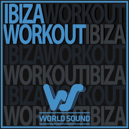 VA - World Sound Ibiza Workout (2026)